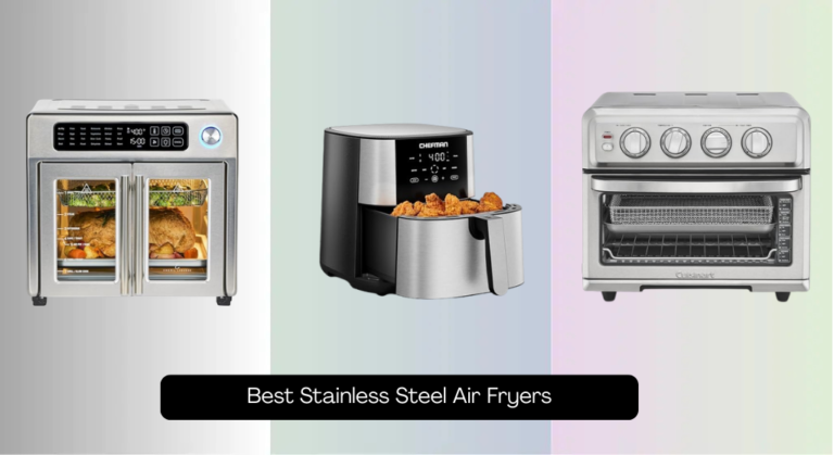 9 Best Stainless Steel Air Fryers of 2026