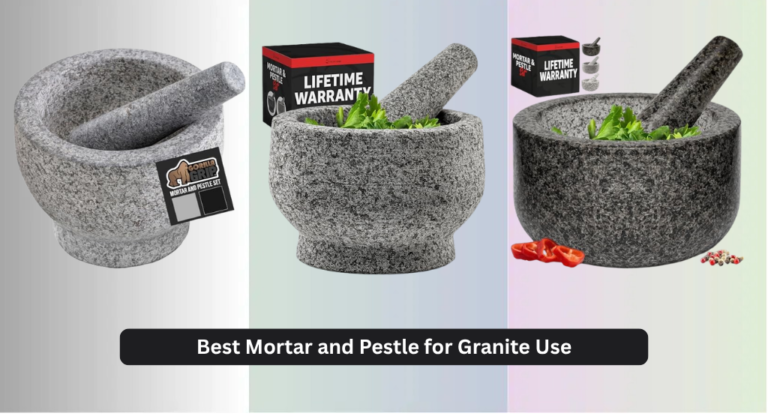7 Best Mortar and Pestle for Granite Use 2026